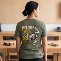 Measure Twice Cut Once Back Graphic